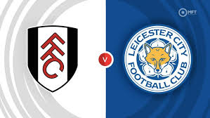 Prediksi Fulham vs Leicester di Pekan Kedua Primier League